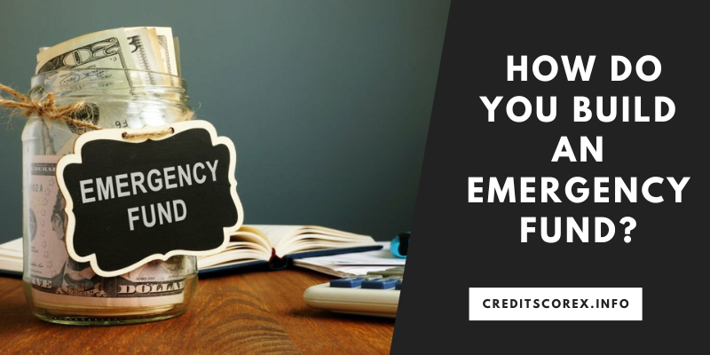 How Do You Build An Emergency Fund?