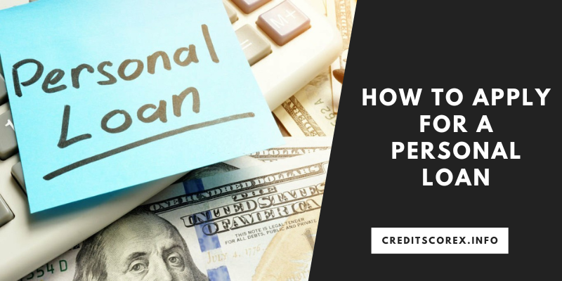 How To Apply For A Personal Loan