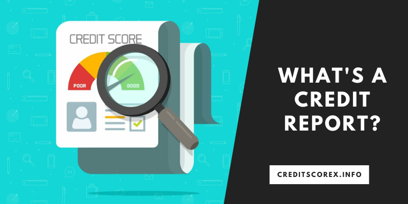What's a credit report?